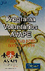 0487  SP  08/01  Programa Voluntrios Avape Tir.15.000 Interp. 30C