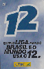 26069  CTBC  12/03  Fale com o 12 ( 01/01) Tir. 150.000 ICE 20C
