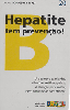09273  RO  10/03  Ministério da Saúde - Hepatite ( 01/04 ) Tir. 870.000 ICE 20C