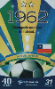 62363  CE  06/06  1962  Bi Campeão Mundial ( 0319/5205 ) Tir. 19.140  ABN 40C