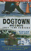 4649  SP  01/04  DOGTOWN Tir. 75.000 ICE 75C
