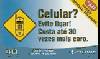50064  MZ  11/02  Celular evite ligar R$ 3,24 ( 0954 ) Tir. 272.750  CSM 40C