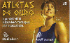 07314  AC  07/04  Atletas de Ouro ( 10/11 ) Tir. 175.000 ICE 40C