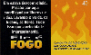 10821  TO  08/02  Combate a Incêndios e Queimadas  Tir. 75.000 ICE 40C