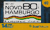 21014  RS  04/07  Novo Hamburgo 80 Anos  Tir. 151.950 Interp. 40C