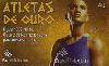 10938A  TO  07/04 Atletas de Ouro ( 05/11 ) Tir. 175.000 ICE 40C
