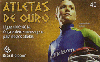15509  GO  07/04  Atletas de Ouro ( 08/11 ) Tir. 211.370  Interp. 40C