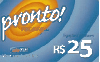 85601  JAN/02	PRONTO! RECARGA	INT	25