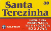 01113  MG  03/00  Farmácia Santa Terezinha  Tir.15.000 Interp. 30C