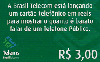 11704  MS  12/01  Cartões Telefonicos em Real  Tir. 50.000 ICE R$ 3,00