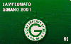 14377  GO  01/01  Goiás Esporte Clube GO1 E1  Tir. 50.000 ICE60C