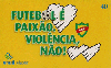 20990  RS  11/06  Futebol é Paixão  Tir. 202.910  Interp. 40C