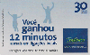 6858  SP  07/09  Você ganhou 12 minutos Tir. 70.100 Interp. 30C