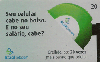 29377  DF  08/05  Combate Celular ( 02/04 ) Tir. 1.500.000 Interp. 20C
