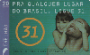43337  MG  04/07  Para qualquer lugar ( 5529 ) Tir. 185.000 ABN 20C