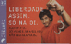 46882B  AL  06/07  Liberdade Assim só na OI ( 5609 ) Tir. 680.000  ABN 40C