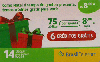 31389  BT  12/06  Cartão 75C por R$ 8,00 6C grátis Tir. 302.000 Interp. R$ 8,00