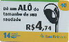 31427 BT 10/07 Dê um alô do tamanho... Tir. 603.000 Interp. 40C