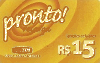 85592  FEV/02	PRONTO! RECARGA 	S/FAB.	15