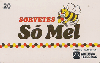71506  TB  05/97  Sorvetes Só Mel  Tir. 3.000 Interp. 20C ( CHEIO )