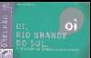 48364A  06/09 Oi, Rio Grande do Sul ( 12215 ) Tir. 294.000  ICE 40C D291562043